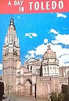 A Day in Toledo B0017WFHM6 Book Cover