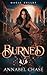 Burned (A Magic Bullet Novel Book 1)