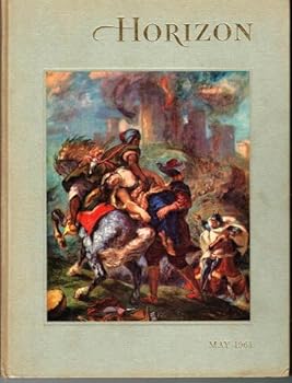 Hardcover Horizon: A Magazine of the Arts, May, 1961, Vol. 3, No. 5 (Volume 3) Book