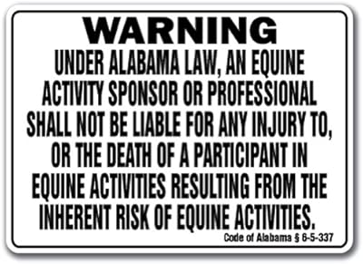 ALABAMA Equine Sign activity liability warning statute horse farm barn stable