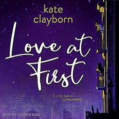 Love at First Audiolibro Por Kate Clayborn arte de portada
