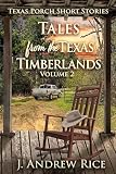  Tales from the Texas Timberlands, Volume 2: Texas Porch Short Stories (English Edition)
