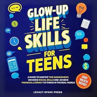 Couverture de Glow-Up Life Skills for Teens