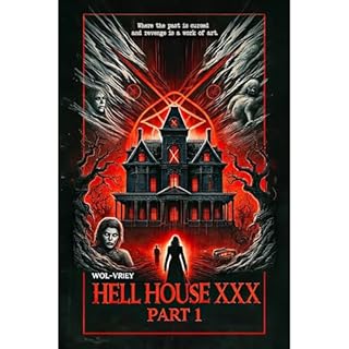 Hell House XXX (Part 1) Audiolibro Por Wol-vriey arte de portada