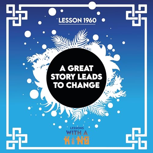 Lesson 1960: A Great Story Leads To Change