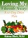 Loving My Fibroids Away: A 10-Day Detox Plan