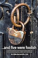 . . . and Five Were Foolish 1496974867 Book Cover