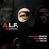  A.L.F. Animal Liberation Front (Original Motion Picture Soundtrack)