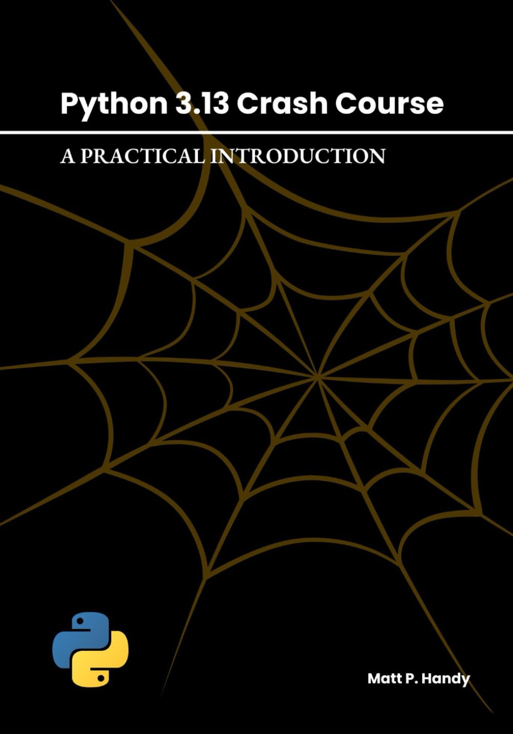 Python 3.13 Crash Course: A Practical Introduction