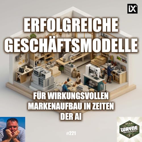 『Erfolgreiche Geschäftsmodelle | WAYNE #221』のカバーアート