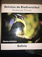 Retratos de Biodiversidad - Bolivia / Biodiversity Portraits of Bolivia 9995400804 Book Cover