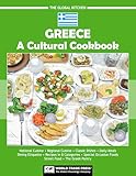 Greece: A Cultural Cookbook (The Global Kitchen)