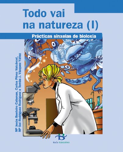 Portada de Todo Vai na Natureza i e II: Practicas Sinxelas de Bioloxia