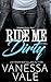 Ride Me Dirty (Bridgewater County) (Volume 1)