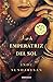 La emperatriz del sol (Trilog&Atilde;&shy;a Taj Mahal 2) (Spanish Edition)