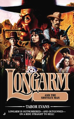 Longarm and the Shotgun Man