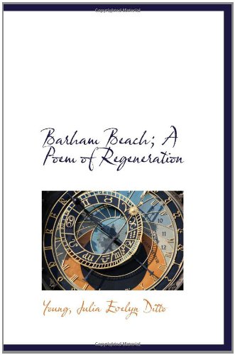 Preisvergleich Produktbild Barham Beach; A Poem of Regeneration
