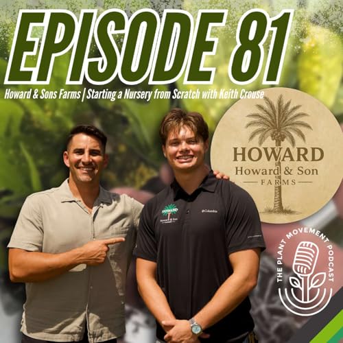 『Howard & Sons Farms | Starting a Nursery from Scratch with Keith Crouse』のカバーアート