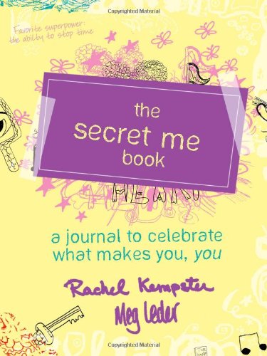 The Secret Me Book: a Journal to Celebrate What