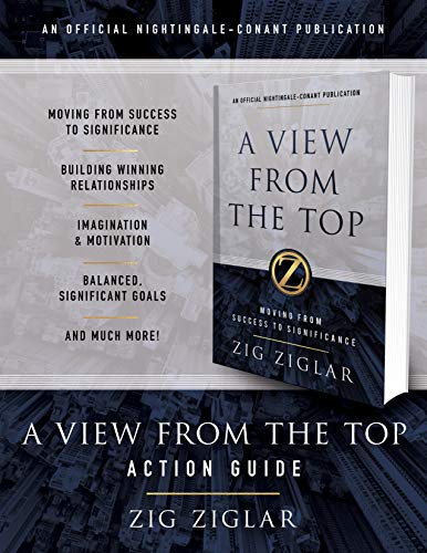 A View from the Top Action Guide (Official Nightingale Conant Publication)