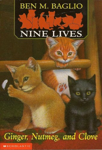Ginger, Nutmeg and Clove (Nine Lives #1) 0439322561 Book Cover