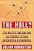 The Holly: Five Bullets, One Gun, and the Struggle to Save an American Neighborhood