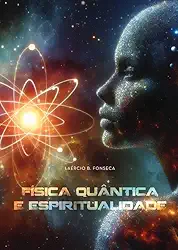 Física Quântica e Espiritualidade