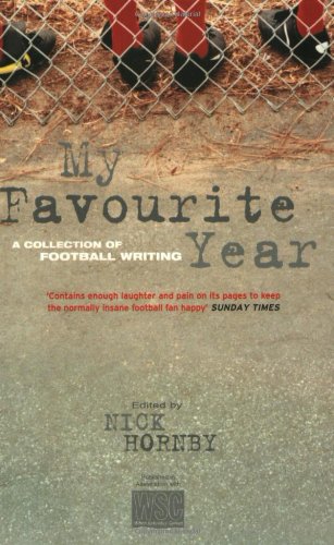 My Favorite Year: A Collection of Football Writing 0753814412 Book Cover