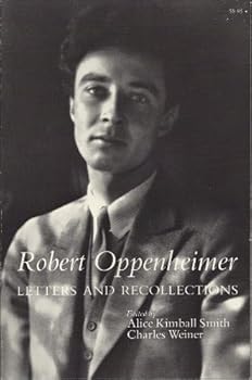 Paperback Robert Oppenheimer: Letters and Recollections Book