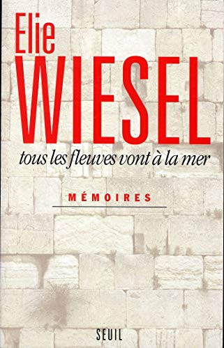 Télécharger Tous les fleuves vont à la mer. Mémoires Livre PDF Gratuit