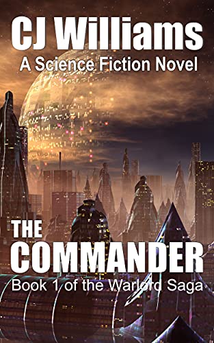 The Commander (The Warlord Saga Book 1) (English