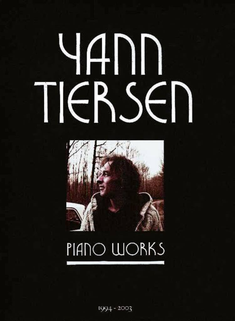 Tiersen Yann Piano Works 23 Pieces Pf Book (Partition)