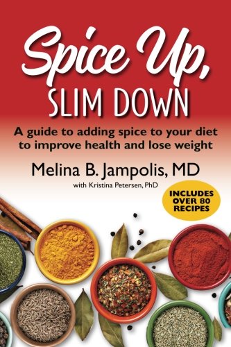Wagging Tail Press Spice Up, Slim Down: A guide to adding spice to your diet to improve your health and lose weight