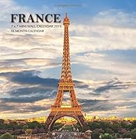 France 7 x 7 Mini Wall Calendar 2019: 16 Month Calendar 1726034410 Book Cover