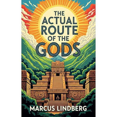 The Actual Route of the Gods by Marcus Lindberg episode artwork
