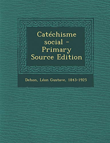 Catéchisme social (French Edition)