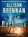 Reckless: A Lucy Kincaid Story (Lucy Kincaid Novels)