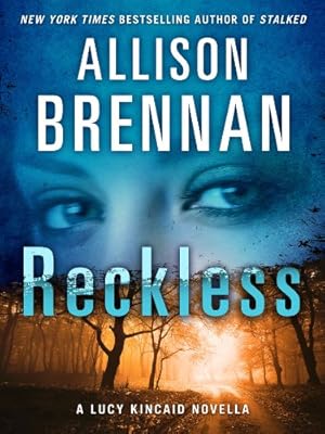 Reckless: A Lucy Kincaid Story (Lucy Kincaid Novels)