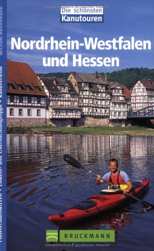 Die schönsten Kanutouren in Nordrhein-Westfalen und Hessen