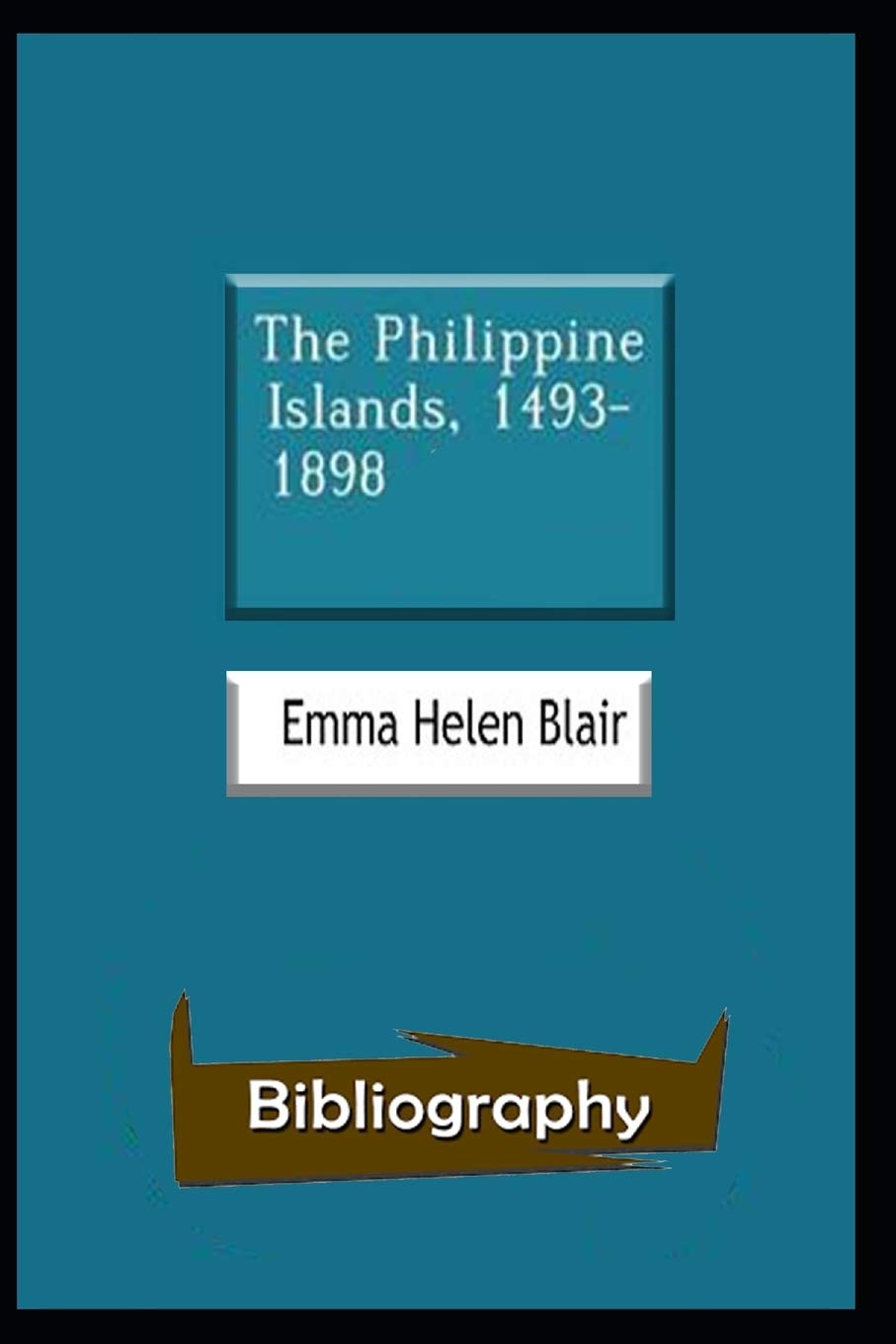 The Philippine Islands 1493-1898 Annotated & Unique Illustration