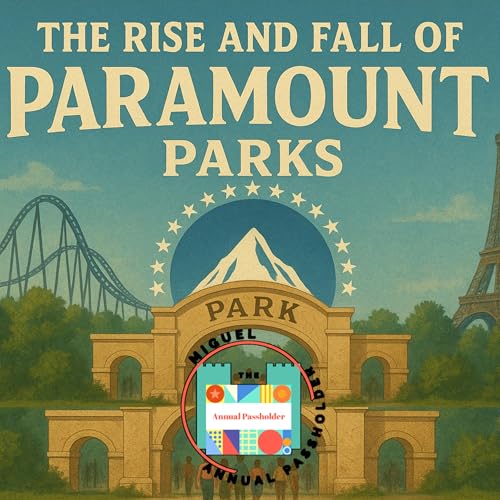 Page de couverture de The Failed History of Paramount's Theme Parks