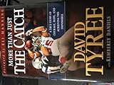 More Than Just The Catch: A true story of courage, hope, and achieving the impossible