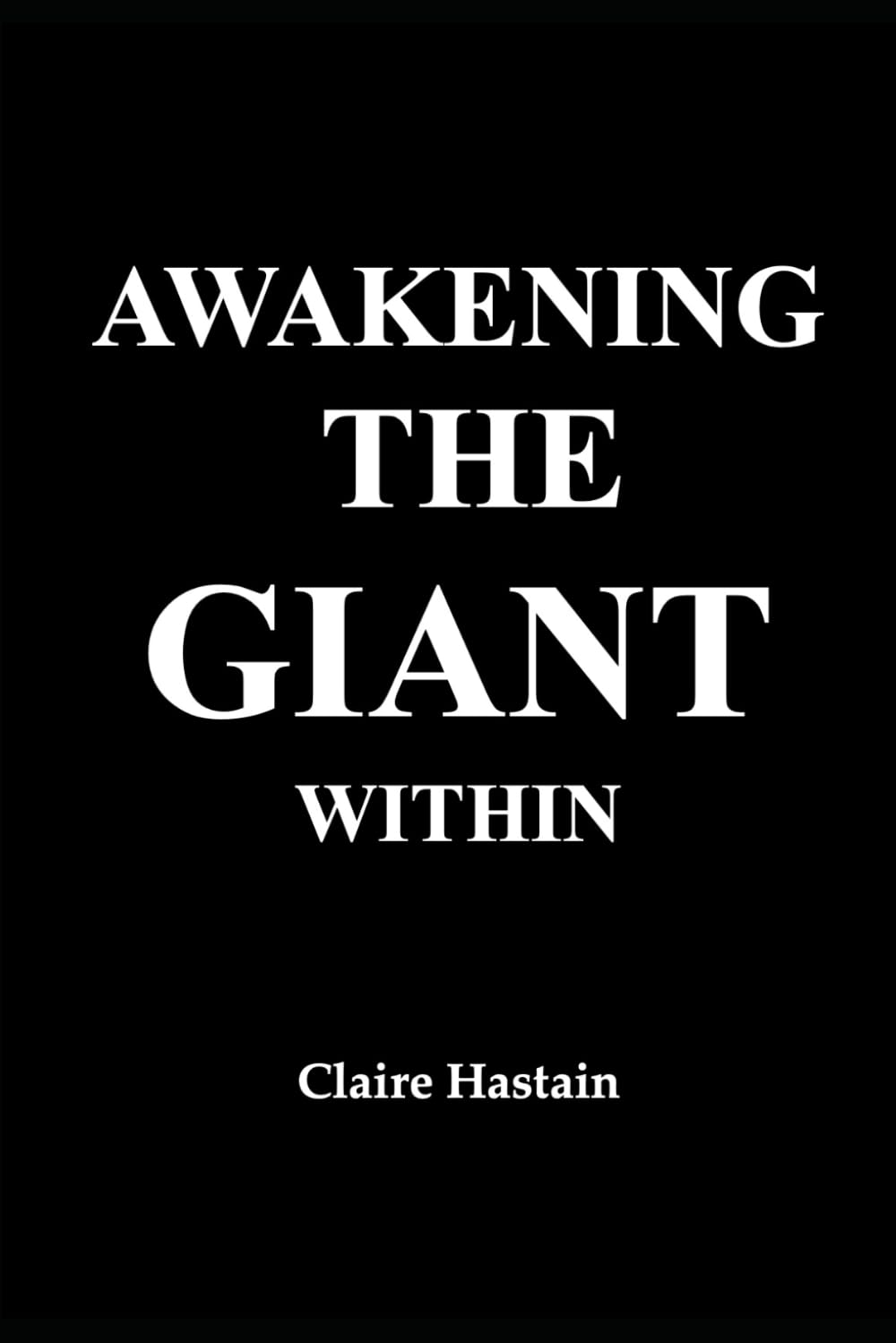 AWAKENING THE GIANT WITHIN