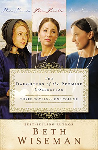 A Daughters of the Promise Collection: Plain Promise, Plain Paradise, Plain Proposal (A Daughters of the Promise Novel)