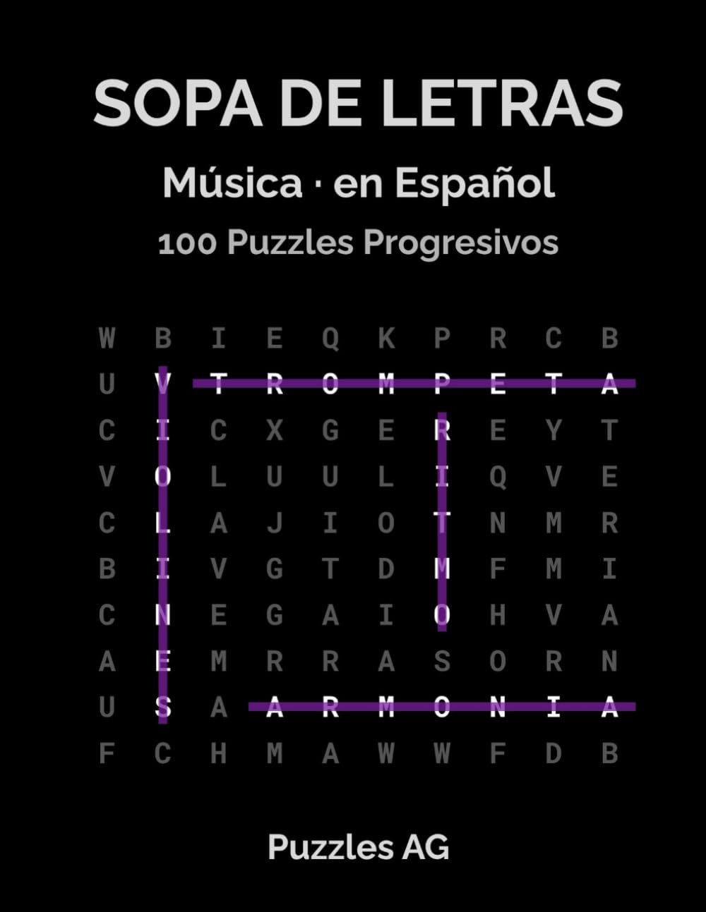 Sopa de Letras — Música: 100 Puzzles Temáticos con Soluciones: Fácil, Medio y Difícil
