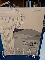 Who are the unchurched?: An exploratory study 0914422065 Book Cover