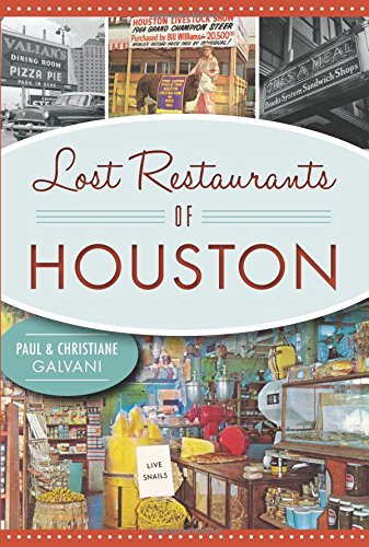 Lost Restaurants of Houston