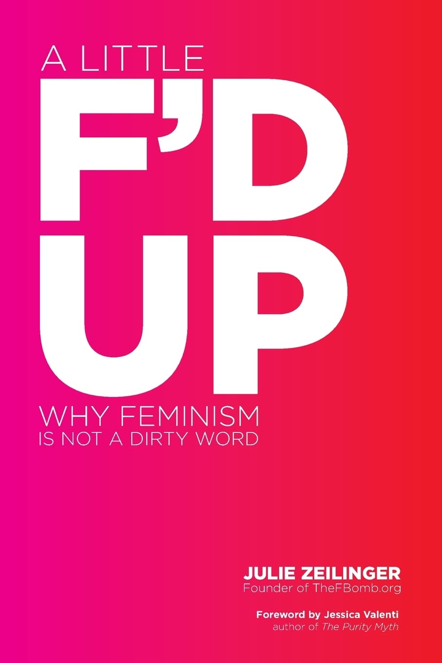 Buy A Little F'D Up — BookShops.in