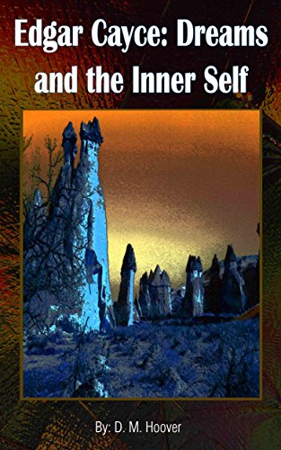 Edgar Cayce: Dreams and the Inner Self