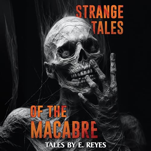 Strange Tales of the Macabre: Stories by E. Reyes, Velox Books episode artwork